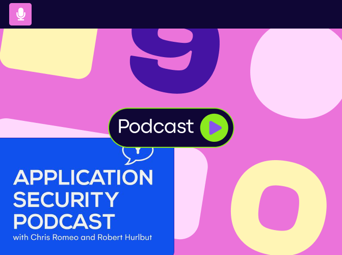 Podcast_The Application Security Podcast- Secrets Security and Management