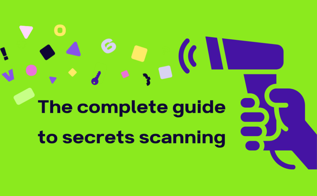 secrets scanning guide